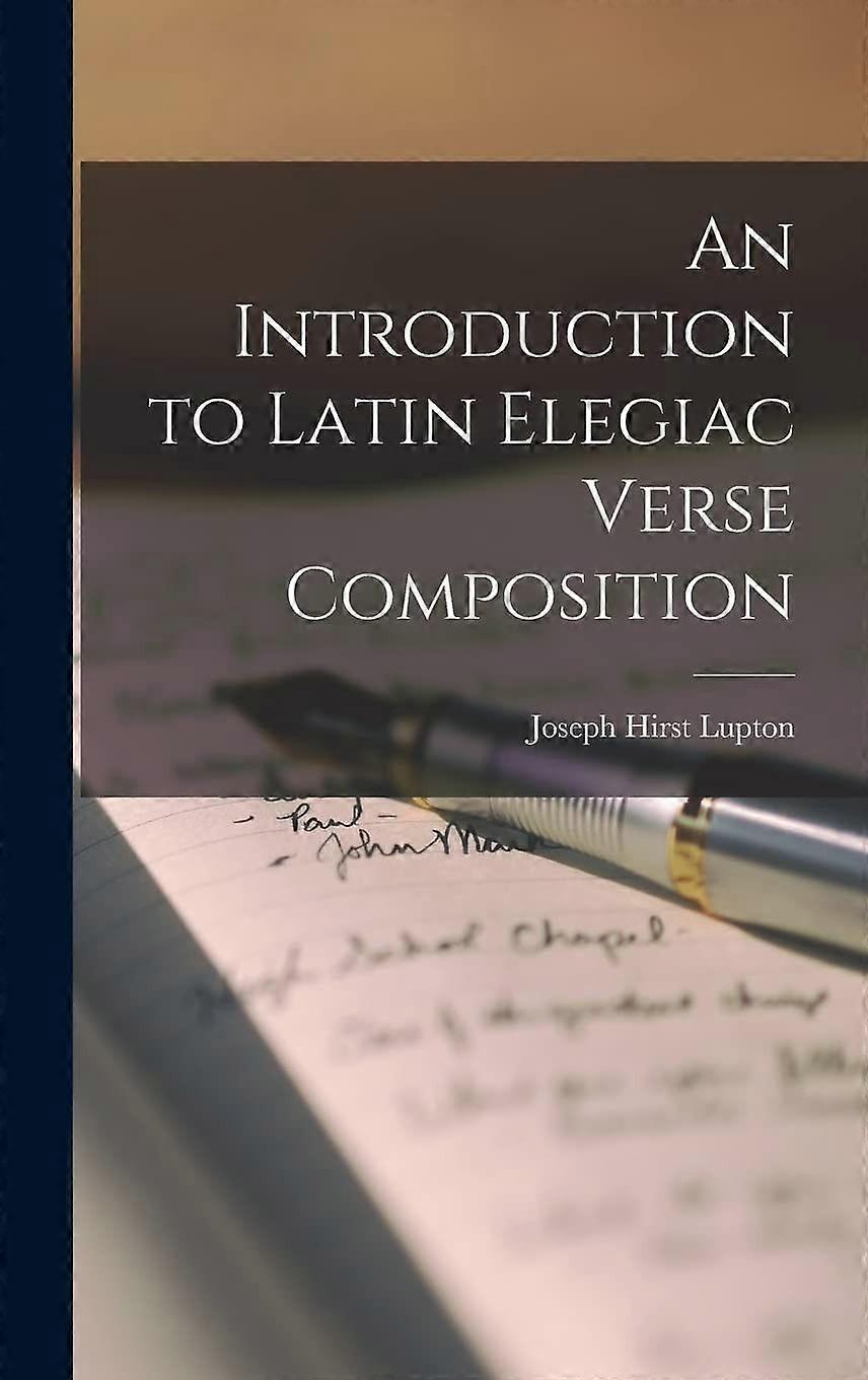 An introduction to latin elegiac verse composition