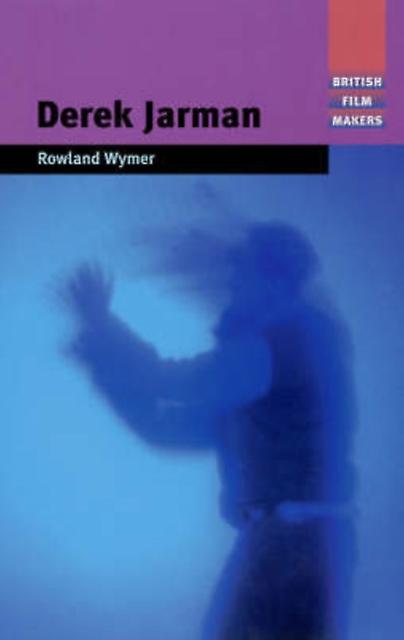 Derek Jarman - Rowland Wymer