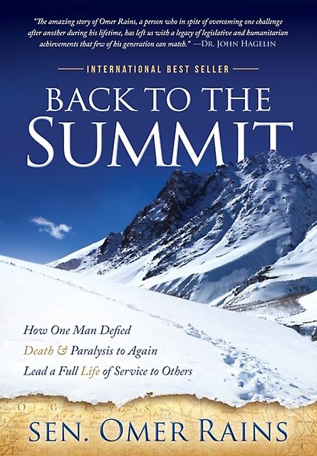 Back To The Summit by Sen. Omer Rains Paperback Book