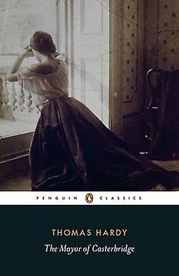 The Mayor Of Casterbridge by Thomas Hardy Paperback Book