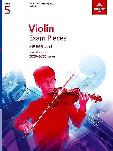 Violin Exam Pieces 2020-2023, ABRSM Grade 5, Part: Selected from the 2020-2023 syllabus: Part Only (ABRSM Exam Pieces)