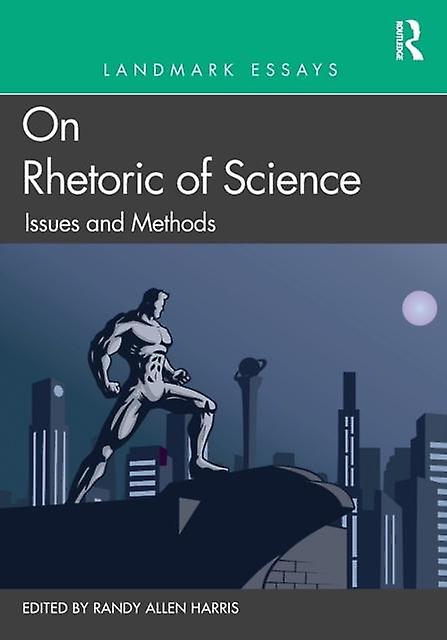 Landmark Essays On Rhetoric Of Science Issues And Methods by Taylor & Francis Ltd Paperback