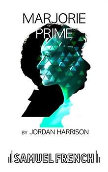 Marjorie Prime by Jordan Harrison Paperback Book