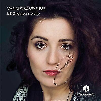 Variations Serieuses: [Lilit Grigoryan] CD