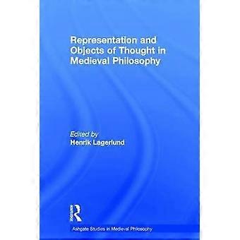 Representation and Objects of Thought in Medieval Philosophy