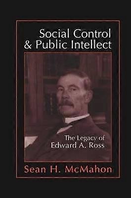 Social Control and Public Intellect
