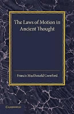 The Laws of Motion in Ancient Thought