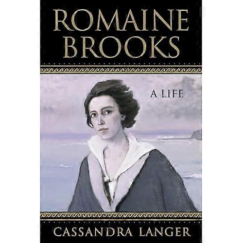 Romaine Brooks : Une vie