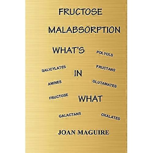 Fructose Malabsorption What's in What Large Print