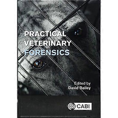Practical Veterinary Forensics