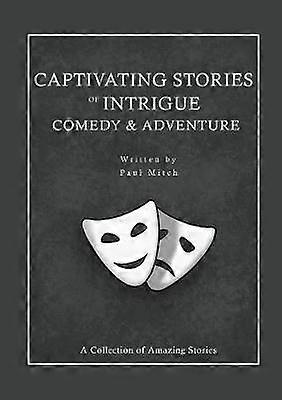 Captivating Stories of Intrigue Comedy & Adventure