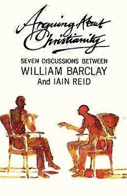 Arguing About Christianity