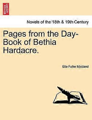 Pages from the DayBook of Bethia Hardacre