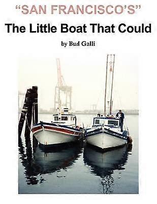 San Francisco's Little Boat That Could