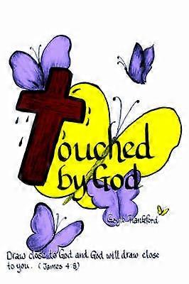 Touched By God