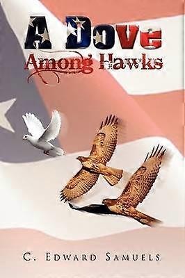 A Dove Among Hawks