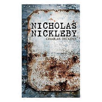 Edição Ilustrada de Nicholas Nickleby - Charles Dickens