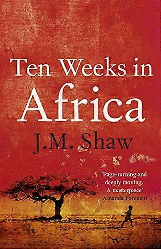 Ten Weeks in Africa