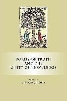 Formele adevărului și unitatea cunoașterii