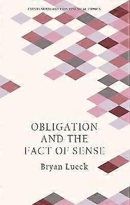 Obligation and the Fact of Sense
