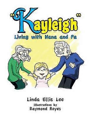 Kayleigh býva s babičkou a otcom