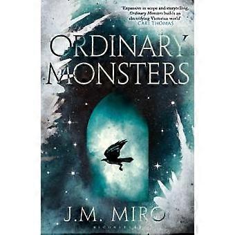 Gewöhnliche Monster - J M Miro