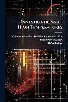Investigations at High Temperatures