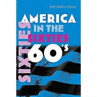 Amerika in den sechziger Jahren (Amerika im 20. Jahrhundert)