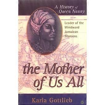 The Mother of Us All