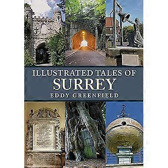 Illustrated Tales of Surrey (Illustrated Tales of ...)