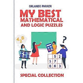 Mis Mejores Acertijos Matemáticos Y Lógicos: Hanare Puzzles (Rompecabezas De Lógica Letra Grande)