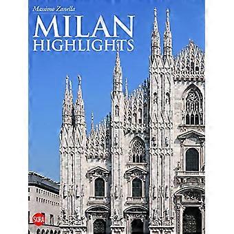 Milan: Highlights