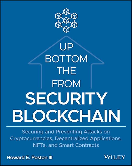 Blockchain Security From The Bottom Up by Poston & Howard E. & III Air Force Institute of Technology Paperback