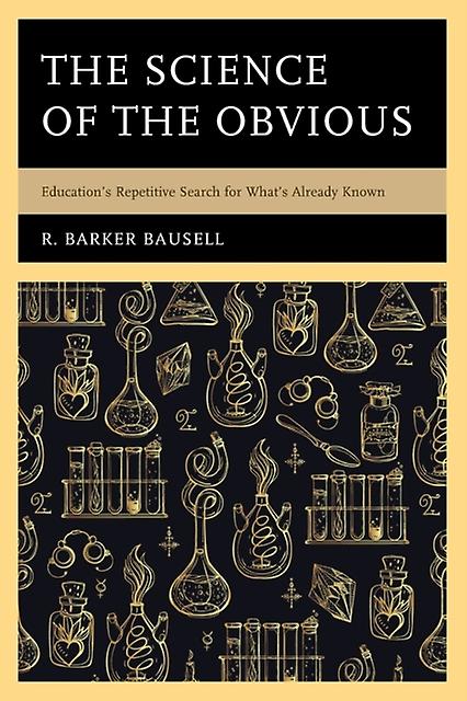The Science Of The Obvious by R. Barker Bausell Paperback Book