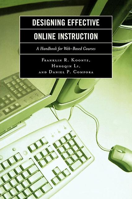 Designing Effective Online Instruction by Daniel P. Compora Paperback