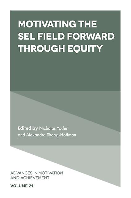 Motivating The Sel Field Forward Through Equity Hardback Book