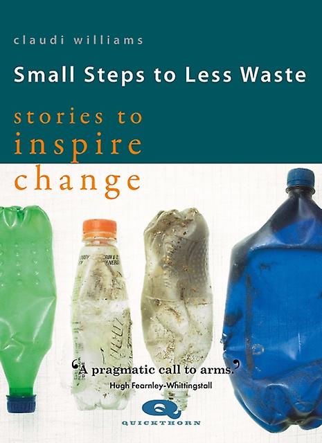 Small Steps To Less Waste by Claudi Williams Paperback