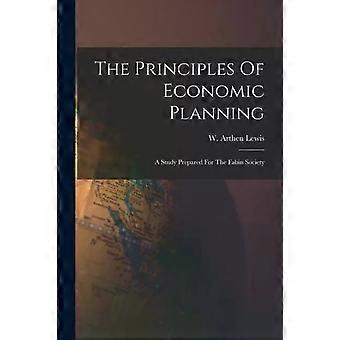 The Principles Of Economic Planning - Creative Media Partners LLC