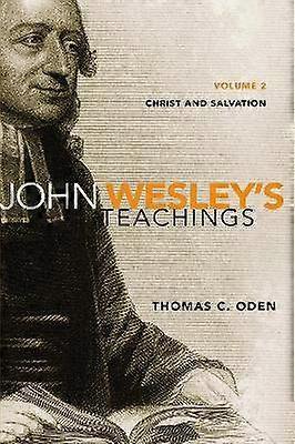 John Wesley's Teachings Volume 2
