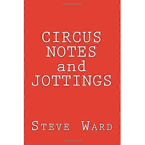 Notas y anotaciones de circo