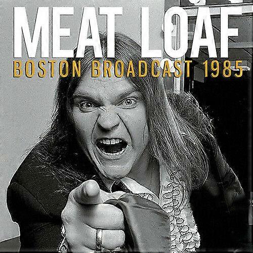 Meat Loaf Boston Broadcast 1985 CD (2017) NEW