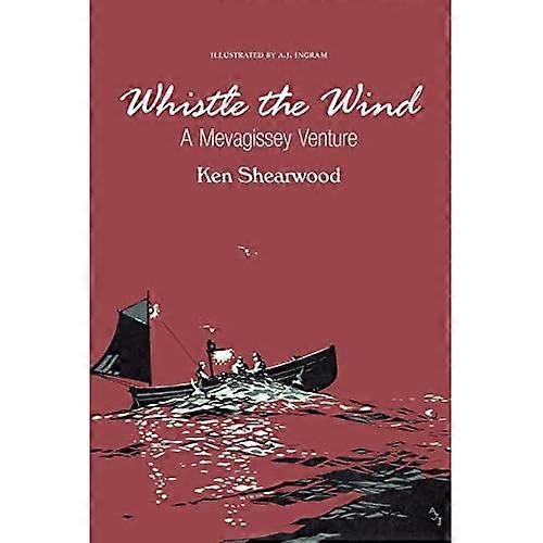 Whistle the Wind: A Mevagissey Venture