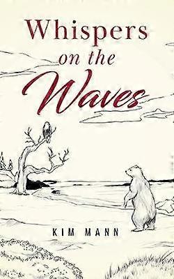 Whispers on the Waves