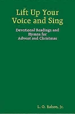 Lift Up Your Voice and Sing