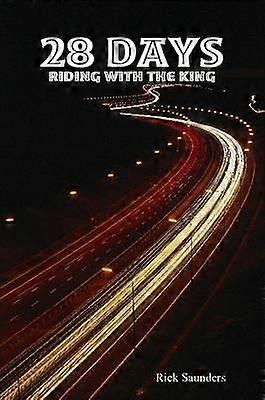 28 Days Riding with the King
