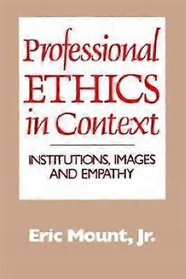 Professional Ethics in Context