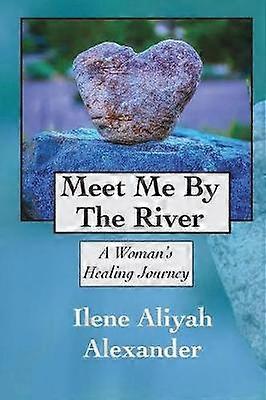 Ontmoet me bij de rivier