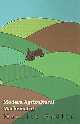 Modern Agricultural Mathematics
