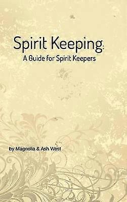 Spirit Keeping