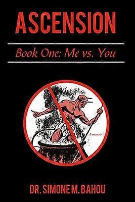 Ascensión Libro Uno Yo vs Tú
